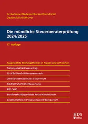 Grobshäuser / Radeisen / Barzen |  Die mündliche Steuerberaterprüfung 2024/2025 | eBook | Sack Fachmedien