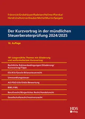 Fränznick / Grobshäuser / Radeisen |  Der Kurzvortrag in der mündlichen Steuerberaterprüfung 2024/2025 | eBook | Sack Fachmedien