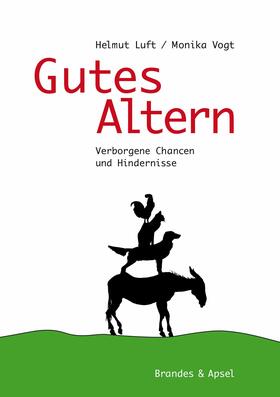 Luft / Vogt |  Gutes Altern | eBook | Sack Fachmedien