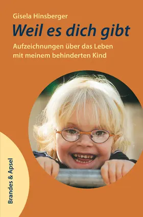 Hinsberger |  Weil es dich gibt | eBook | Sack Fachmedien