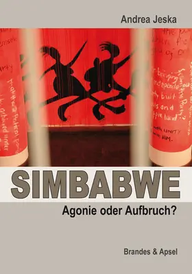 Jeska |  SIMBABWE - Agonie oder Aufbruch? | eBook | Sack Fachmedien