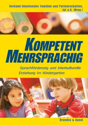 Ringler / Maria / Küpelikilinç |  Kompetent mehrsprachig - Sprachförderung und interkulturelle Erziehung im Kindergarten | eBook | Sack Fachmedien