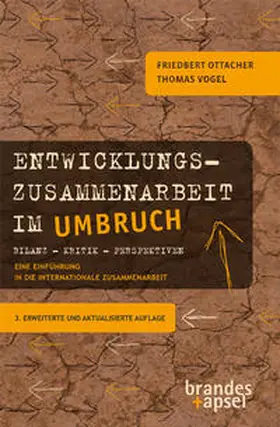 Ottacher / Vogel |  Entwicklungszusammenarbeit im Umbruch | Buch |  Sack Fachmedien