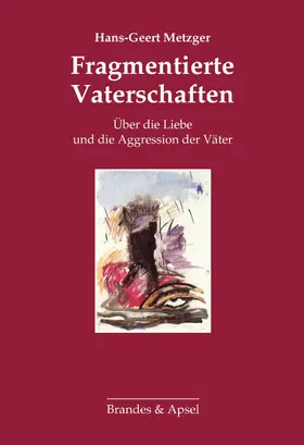 Metzger |  Fragmentierte Vaterschaften | eBook | Sack Fachmedien