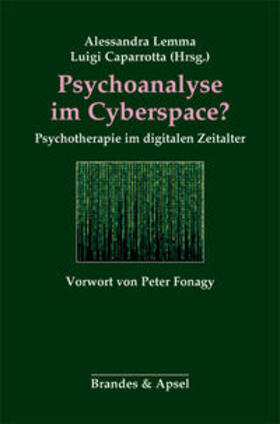 Lemma / Caparrotta |  Psychoanalyse im Cyberspace? | Buch |  Sack Fachmedien