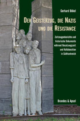 Bökel |  Der Geisterzug, die Nazis und die Résistance | Buch |  Sack Fachmedien