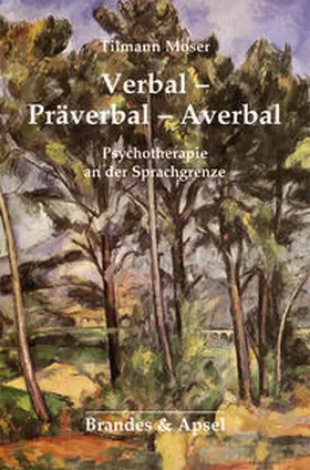 Moser |  Verbal - Präverbal - Averbal | Buch |  Sack Fachmedien