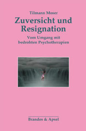 Moser |  Zuversicht und Resignation | Buch |  Sack Fachmedien