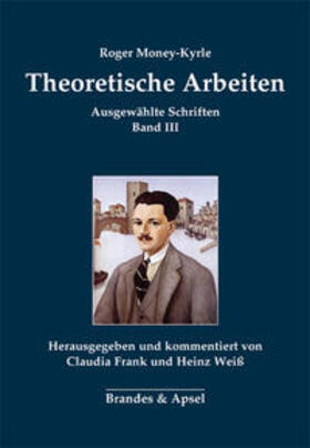 Money-Kyrle / Weiß / Frank |  Theoretische Arbeiten | Buch |  Sack Fachmedien