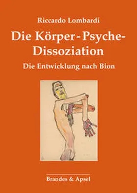 Lombardi |  Die Körper-Psyche-Dissoziation | Buch |  Sack Fachmedien