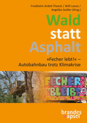 Ardelt-Theeck / Loose / Seidler |  Wald statt Asphalt | Buch |  Sack Fachmedien