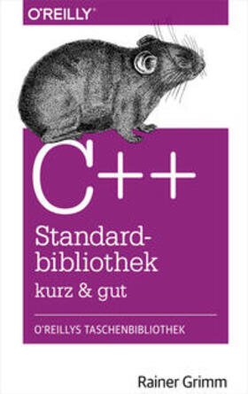 Grimm | C++-Standardbibliothek - kurz & gut | E-Book | sack.de