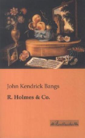 Bangs |  R. Holmes | Buch |  Sack Fachmedien