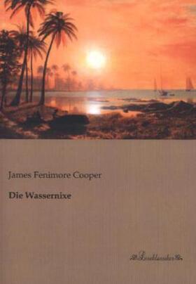 Cooper |  Die Wassernixe | Buch |  Sack Fachmedien