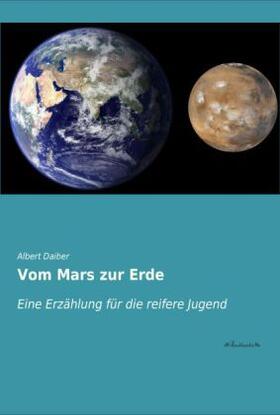 Daiber |  Vom Mars zur Erde | Buch |  Sack Fachmedien