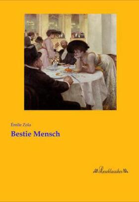 Zola |  Bestie Mensch | Buch |  Sack Fachmedien