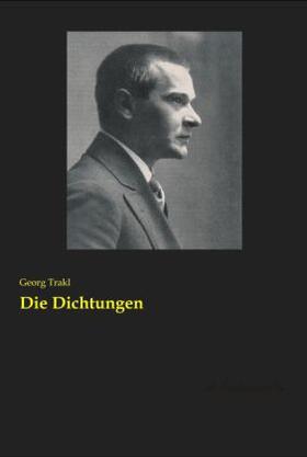 Trakl |  Die Dichtungen | Buch |  Sack Fachmedien