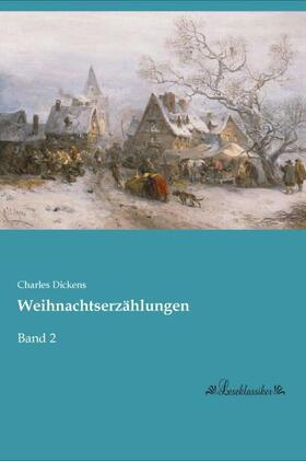 Dickens |  Weihnachtserzählungen | Buch |  Sack Fachmedien