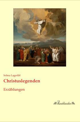 Lagerlöf |  Christuslegenden | Buch |  Sack Fachmedien