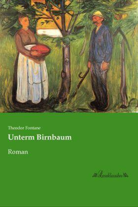 Fontane |  Unterm Birnbaum | Buch |  Sack Fachmedien