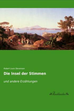 Stevenson |  Die Insel der Stimmen | Buch |  Sack Fachmedien