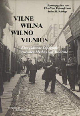 Kotowski / Schoeps |  Vilne - Wilna - Wilno - Vilnius | Buch |  Sack Fachmedien