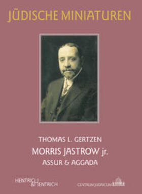 Gertzen |  Gertzen, T: Morris Jastrow jr. | Buch |  Sack Fachmedien