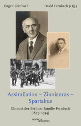Fernbach |  Fernbach, E: Assimilation - Zionismus - Spartakus | Buch |  Sack Fachmedien