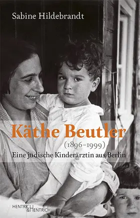 Hildebrandt |  Käthe Beutler (1896-1999) | Buch |  Sack Fachmedien