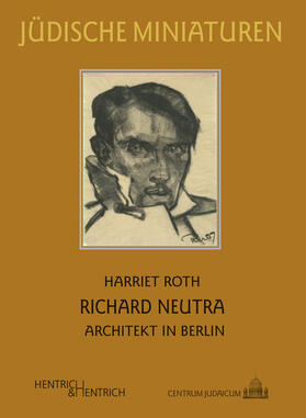 Roth |  Richard Neutra | Buch |  Sack Fachmedien