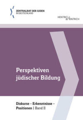 Zentralrat der Juden in Deutschland |  Perspektiven jüdischer Bildung | Buch |  Sack Fachmedien