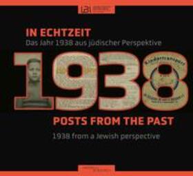 Leo Baeck Institut – New York | Berlin |  In Echtzeit - Posts from the past | Buch |  Sack Fachmedien