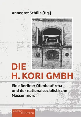 Schüle |  Die H. Kori GmbH | Buch |  Sack Fachmedien