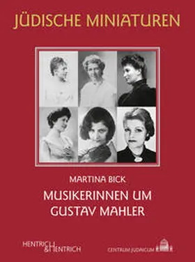 Bick |  Musikerinnen um Gustav Mahler | Buch |  Sack Fachmedien