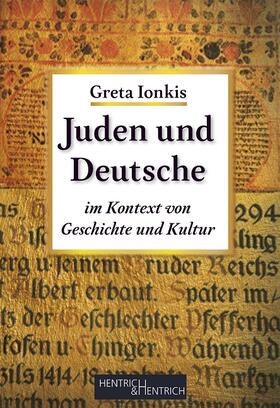 Ionkis / Dittrich van Weringh |  Ionkis, G: Juden und Deutsche | Buch |  Sack Fachmedien