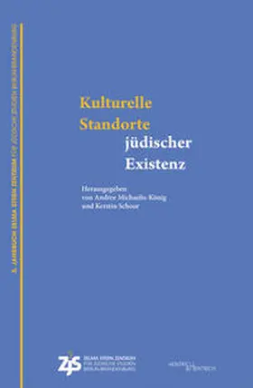 Michaelis-König / Schoor |  Kulturelle Standorte jüdischer Existenz | Buch |  Sack Fachmedien