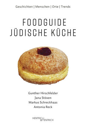 Hirschfelder / Stöxen / Schreckhaas |  Foodguide Jüdische Küche | Buch |  Sack Fachmedien