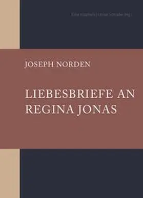 Norden / Klapheck / Schrader |  Liebesbriefe an Rabbinerin Regina Jonas | Buch |  Sack Fachmedien