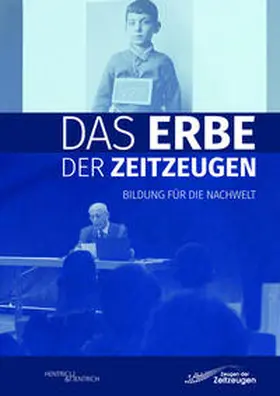  Das Erbe der Zeitzeugen | Buch |  Sack Fachmedien