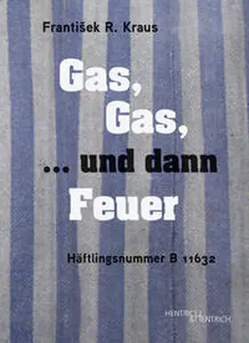 Kraus |  Gas, Gas, ... und dann Feuer | Buch |  Sack Fachmedien