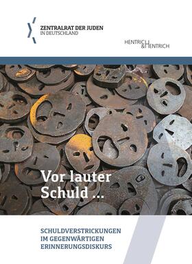  Vor lauter Schuld ... | Buch |  Sack Fachmedien