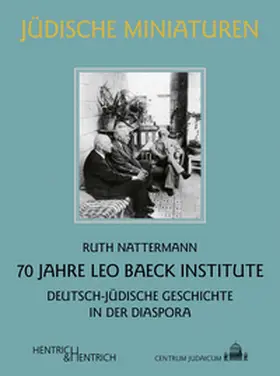 Nattermann | 70 Jahre Leo Baeck Institute | Buch | 978-3-95565-722-2 | sack.de