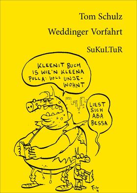 Schulz / Degens |  Weddinger Vorfahrt | eBook | Sack Fachmedien