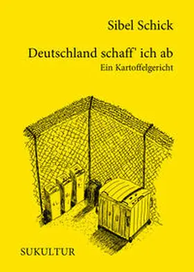 Schick |  Deutschland schaff' ich ab | Buch |  Sack Fachmedien