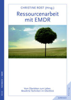 Rost / Hofmann / Ebner |  Ressourcenarbeit mit EMDR | Buch |  Sack Fachmedien