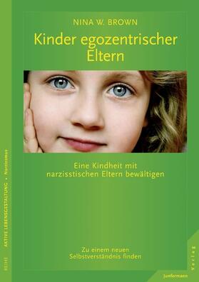 Brown |  Kinder egozentrischer Eltern | eBook | Sack Fachmedien