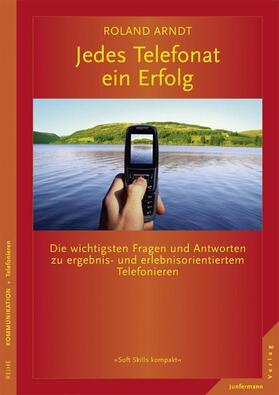 Arndt |  Jedes Telefonat ein Erfolg | eBook | Sack Fachmedien