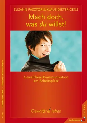 Pásztor / Gens |  Mach doch, was du willst | eBook | Sack Fachmedien