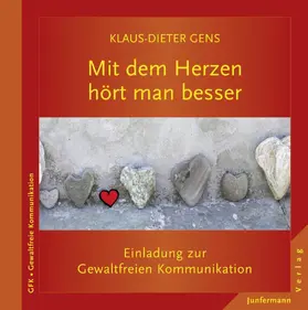 Gens |  Mit dem Herzen hört man besser | eBook | Sack Fachmedien