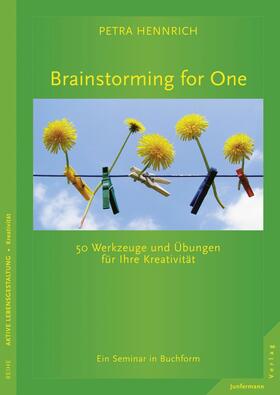 Hennrich |  Brainstorming for One | eBook | Sack Fachmedien